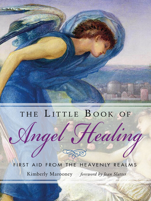 Title details for The Little Book of Angel Healing by Kimberly Marooney - Available